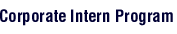 Corporate Intern Program