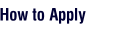 How to Apply